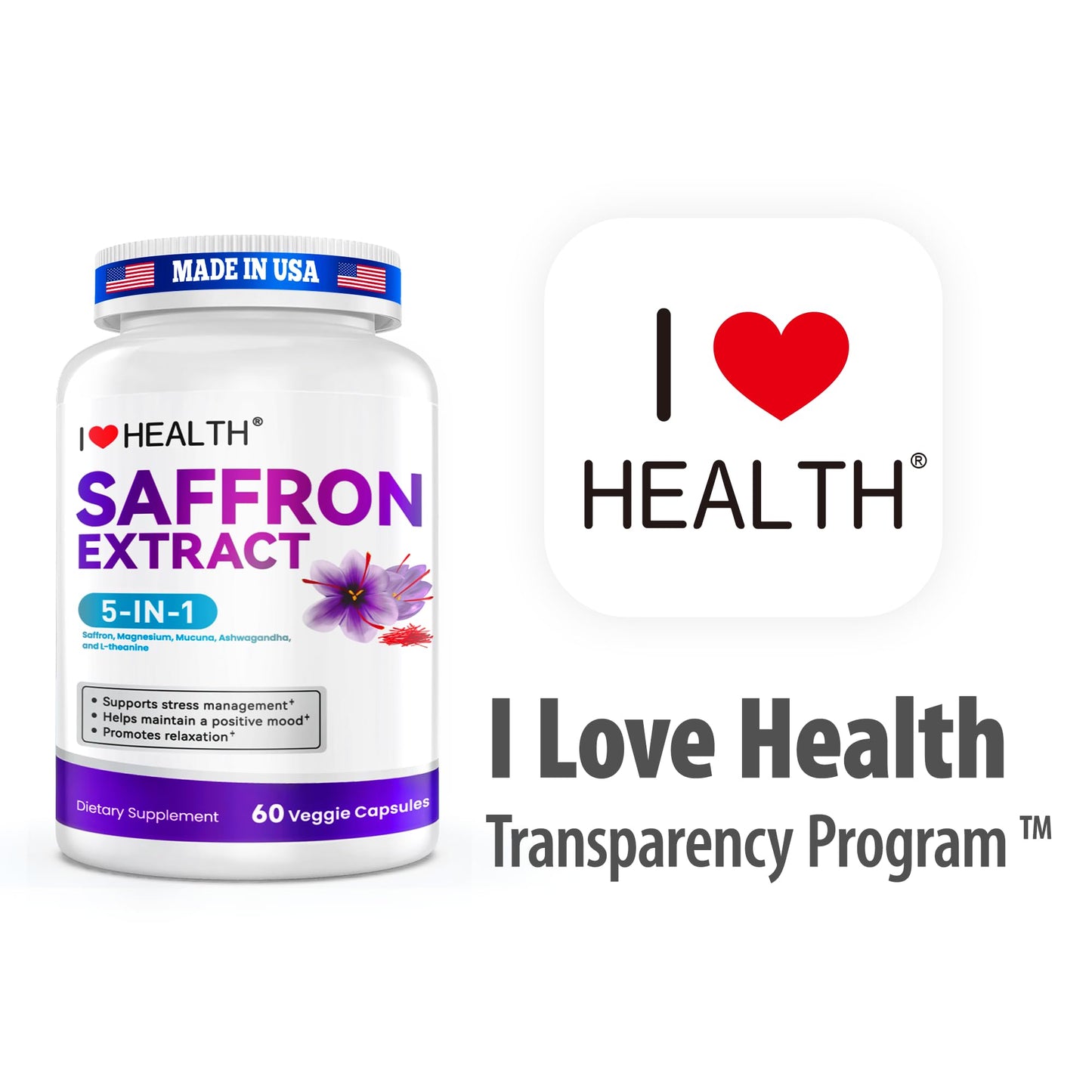 I LOVE HEALTH Saffron Supplement – 88.5mg with Magnesium Glycinate, Ashwagandha & L-Theanine for Stress Relief, Calm Mood & Emotional Balance – Made in USA – 60 Capsules