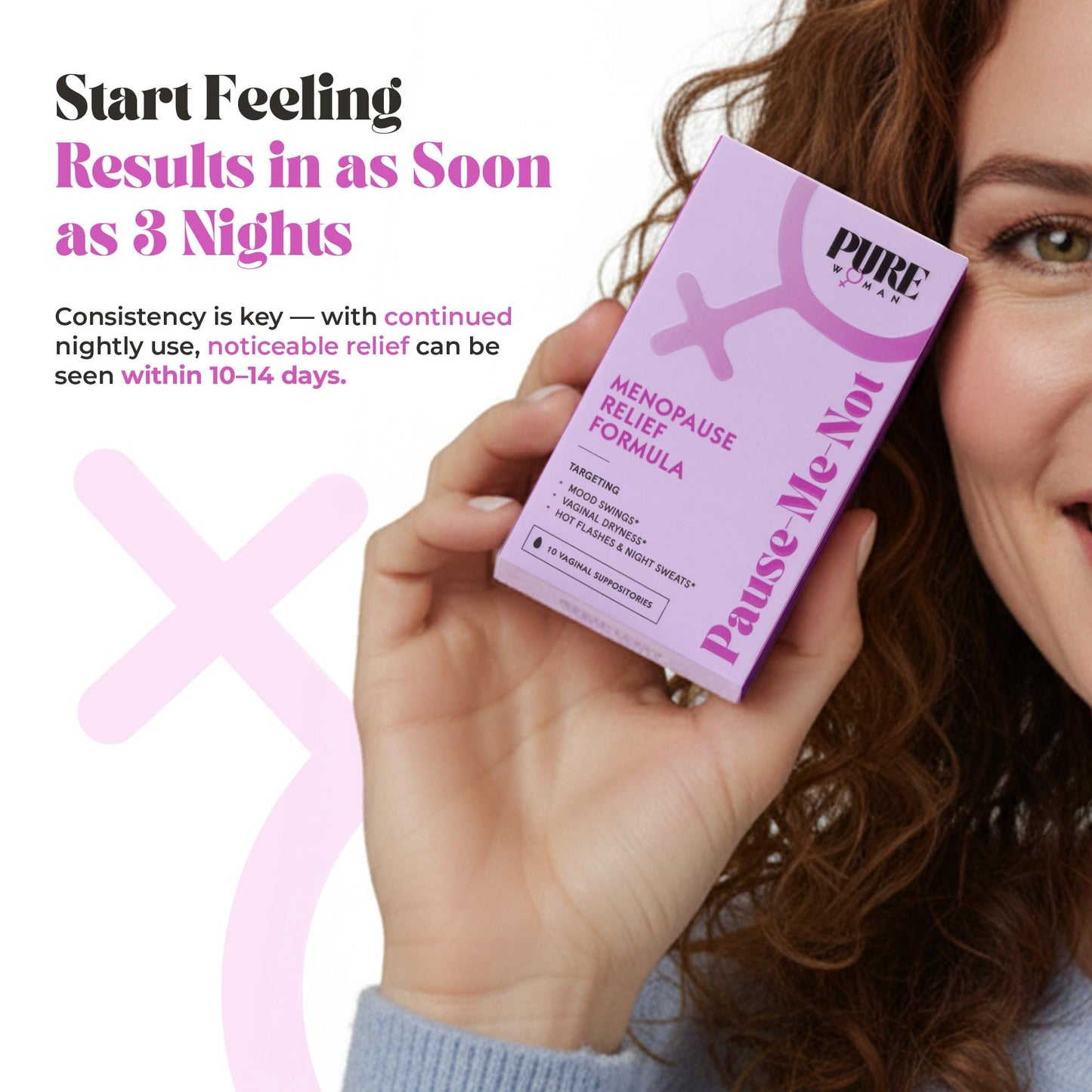 PURE WOMAN - Pause-Me-Not Suppositories - Menopausal Symptom Relief - Natural Ingredients - Relieves Hot Flashes & Vaginal Dryness - Promotes Stable Mood - Enhanced Vaginal Relief - 10 Pk PURE WOMAN buy supplements Au