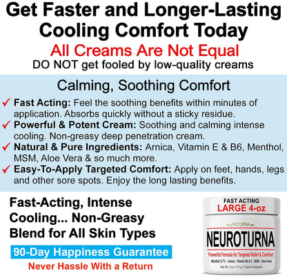 Nuturna Nerve Cream - Fast Acting Comfort for Feet, Hands, Legs & Toes - Ultra Strength Menthol, Arnica, Aloe Vera, MSM - Cooling Soothing Comfort - Non-Greasy, Paraben-Free - 4 oz NuturnaBuy Supplements Australia